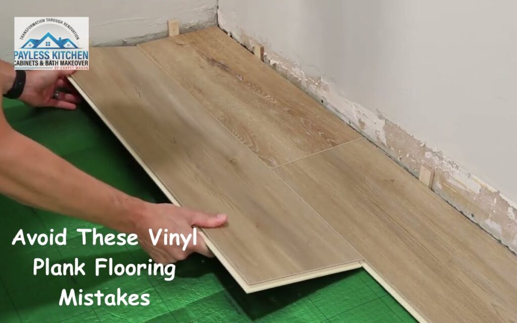 Common Mistakes When Installing Vinyl Plank Flooring